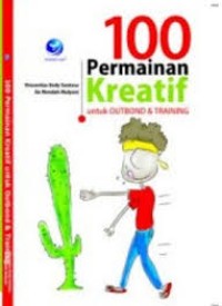 Image of 100 Permainan Kreatif Untuk Outbond dn Training