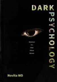 Image of Dark Psychology : Memahami Sisi Gelap Pikiran Manusia