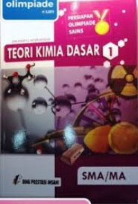 Image of Persiapan Olimpiade Sains : Teori Kimia Dasar 1